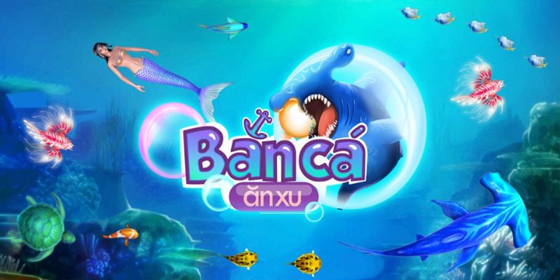 Bắn cá ăn xu Ku9995 - Tựa game bắn cá đổi thưởng đình đám của nhà cái 